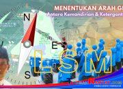 Menentukan Arah Pergerakan : Antara Kemandirian dan Ketergantungan