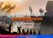 NELAYAN BERDZIKIR : Harmoni Spiritual dan Tradisi Maritim di Gempolsewu.
