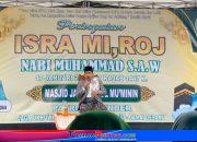 Peringatan Isra’ Mi’raj Nabi Muhammad SAW di Masjid Jami’ Nurul Mu’minin Patrol Bunder Berlangsung Khidmat