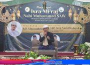 Masjid Jami Nurul Hidayah Gelar Peringatan Isra Mi’raj, KH. Ulumuddin Sampaikan Tausiah Keutamaan Sholat