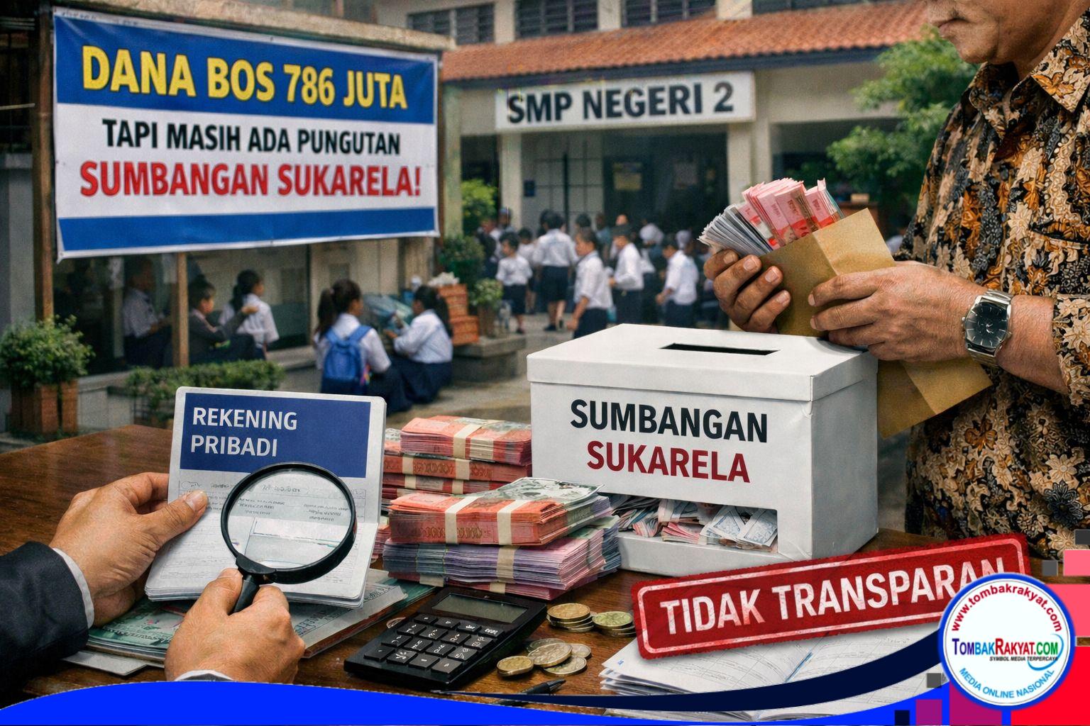 Sekolah Negeri mengelola Dana BOS Dan Dana Pungutan "Sumbangan Sukarela" Tanpa transparansi