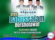 Kick Off Menuju Institut Agama Islam, STIES Babussalam Gelar Bersholawat Terbuka untuk Umum