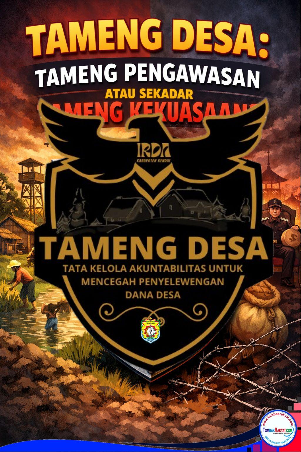 TAMENG DESA : Tameng Pengawasan atau Sekedar Tameng Kekuasan