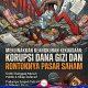 Menjinakkan Keangkuhan Kekuasaan: Korupsi Dana Gizi dan Rontoknya Pasar Saham