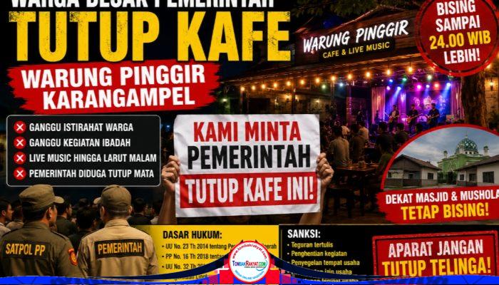 Warga Desak Pemerintah Tutup Kafe Warung Pinggir di Karangampel, Diduga Langgar Ketertiban Umum dan Ganggu Lingkungan