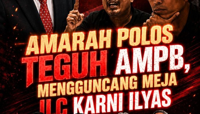 AMARAH POLOS TEGUH AMPB, MENGGUNCANG MEJA ILC KARNI ILYAS