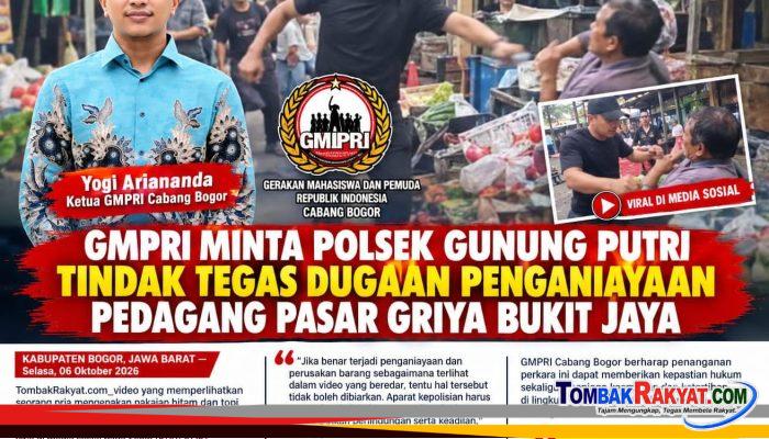 GMPRI Minta Polsek Gunung Putri Tindak Tegas Dugaan Penganiayaan Pedagang Pasar Griya Bukit Jaya